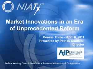 Market Innovations in an Era of Unprecedented Reform