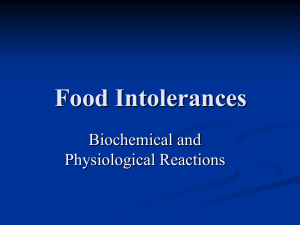 Lecture 2 Food Intolerance Biochemical and Physiological Reactions