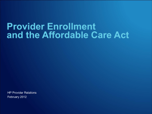 Provider Enrollment and the Affordable Care Act