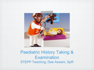 Paediatric History Taking & Examination STEPP