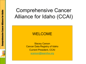 Meeting Slides - Comprehensive Cancer Alliance for Idaho (CCAI)