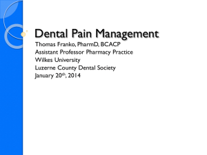 Dental Pain Management - Luzerne County Dental Society