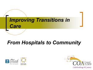 Improving Transitions in Care From Hospitals to Community