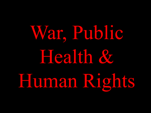 War, Public Health & Human Rights