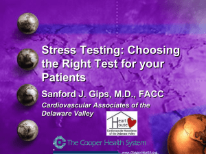 Stress Testing: Choosing the Right Test for your Patients