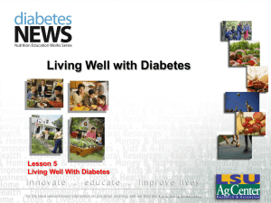 Living Well With Diabetes - Power Point