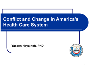 Conflict and Change in America`s Health Care System