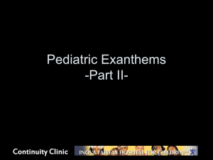 Pediatric Exanthems