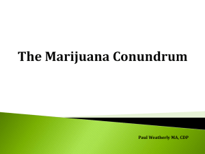 The Marijuana Conundrum - Paul Weatherly