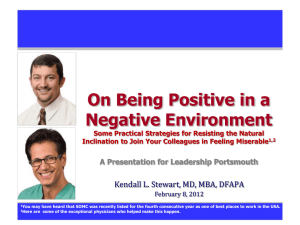 On Being Positive in a Negative Environment
