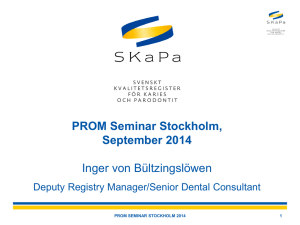 PROM Seminar Stockholm, September 2014