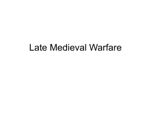 PowerPoint: Late Medieval Warfare