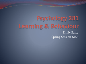 Psychology 281 Learning & Behaviour