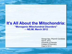 “Monogenic Mitochondrial Disorders” → NEJM, March 2012