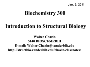 BCHM 300 Introduction to Structural Biology (2011) lecture 1