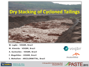 Dry Stacking of Cycloned Tailings.