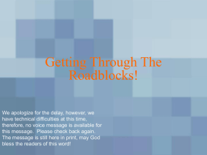 Getting Through The Roadblocks