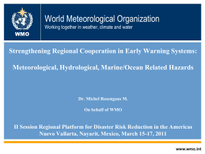 World Meteorological Organization Working together in weather