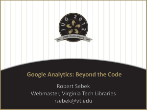 Google Analytics: Beyond the code - Virginia Tech University Libraries