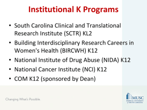 Institutional K Program and MSCR