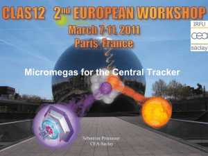 Micromegas for the Central Tracker - CEA-Irfu