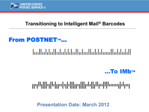 Intelligent Mail Barcodes (IMb™)