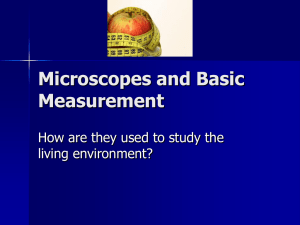 Microscopes and Basic Measurement