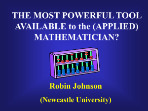 The most powerful tool available to the (applied) mathematician?