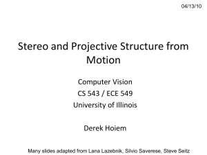 Lecture 23 - Stereo and Projective Structure from Motion