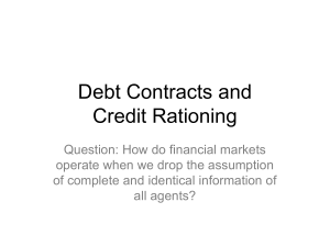 Debt Contracts & Credit Rationing
