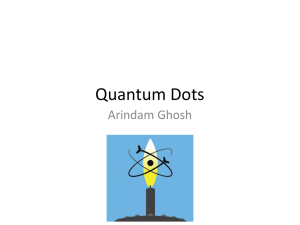 Quantum Dots - Centre for High Energy Physics
