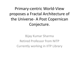 Primary-centric World-View proposes a Fractal Architecture