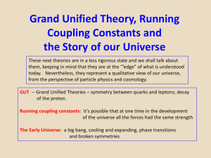 Grand Unified Theory, Running Coupling Constants and the Universe