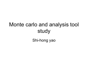 Monte Carlo and Analysis Tools Study