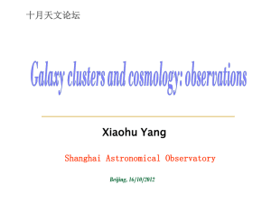 Xiaohu Yang Galaxy clusters and cosmology: observations