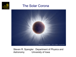 The Solar Corona - University of Iowa Astronomy and Astrophysics