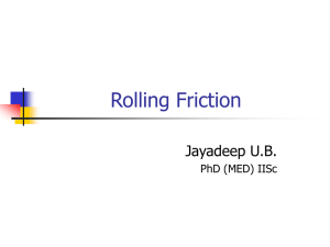 Rolling-Friction - Department of Mechanical Engineering