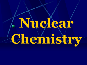 Nuclear Chemistry - Duplin County Schools
