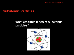 What is the smallest subatomic particle?