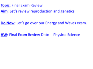 Reproduction and Genetics Final Review