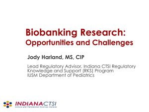 Biobanking Research: Opportunities and Challenges