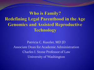 Redefining Legal Parenthood in the Age Genomics and Assisted