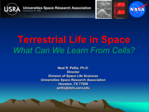 Terrestrial Life in Space: What Can We Learn From Cells?