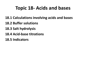 Topic 18. Acids and bases