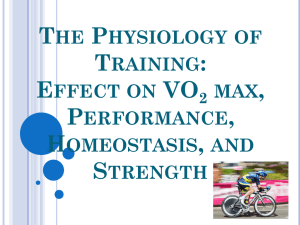The Physiology of Training - SHMD 339: Exercise Physiology 3