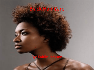 Black Hair Care Presentation