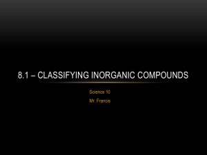 8.1 * Classifying Inorganic Compounds