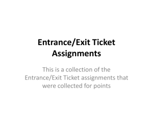 Entrance/Exit Ticket Assignments