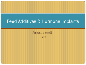 Feed Additives & Hormone Implants - Wikispaces