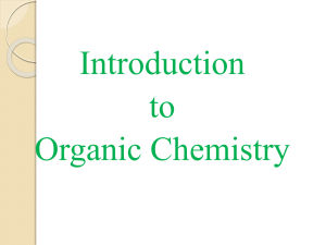 Organic chemistry involves the study of the structures, properties